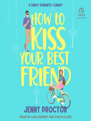 cover image of How to Kiss Your Best Friend